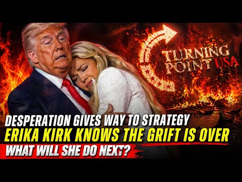 Erika Kirk's SHOCKING Desperate Strategy: Grift DEAD at TPUSA Without Charlie!