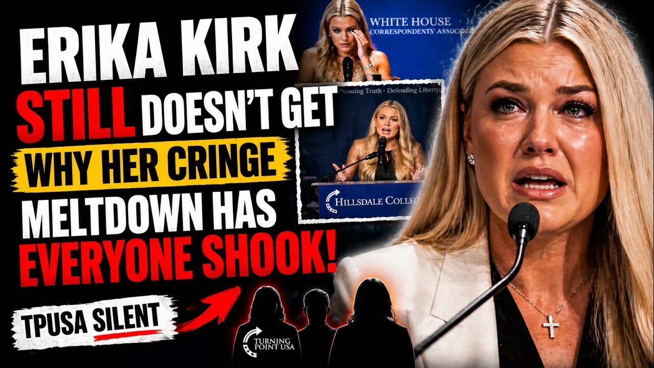 Erika Kirk STILL Doesn’t Get Why Her CRINGE WHCD Meltdown & Hillsdale Speech Has EVERYONE Shook