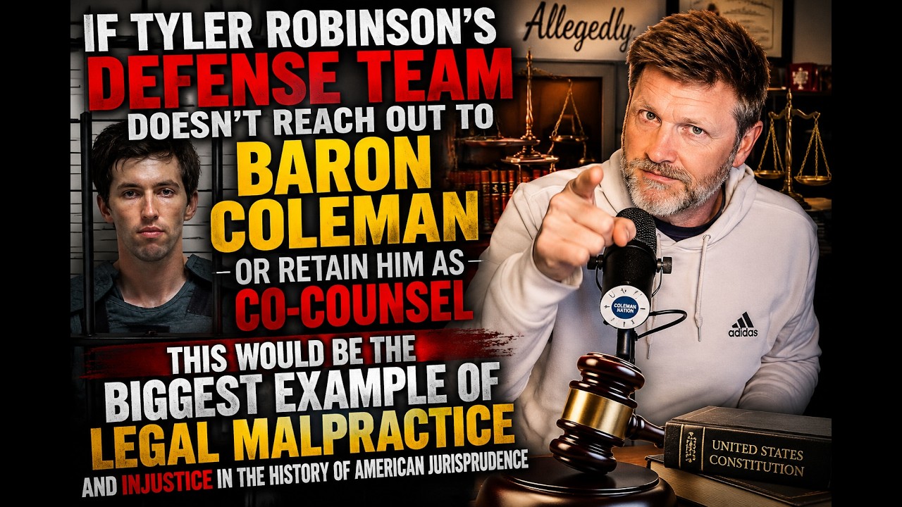 Tyler Robinson's Defense Team Commits Negligence If They Ignore Baron Coleman!