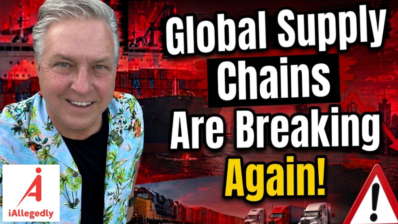 Global Supply Chains Are Breaking Again - Prices & Shortages Will Surge
