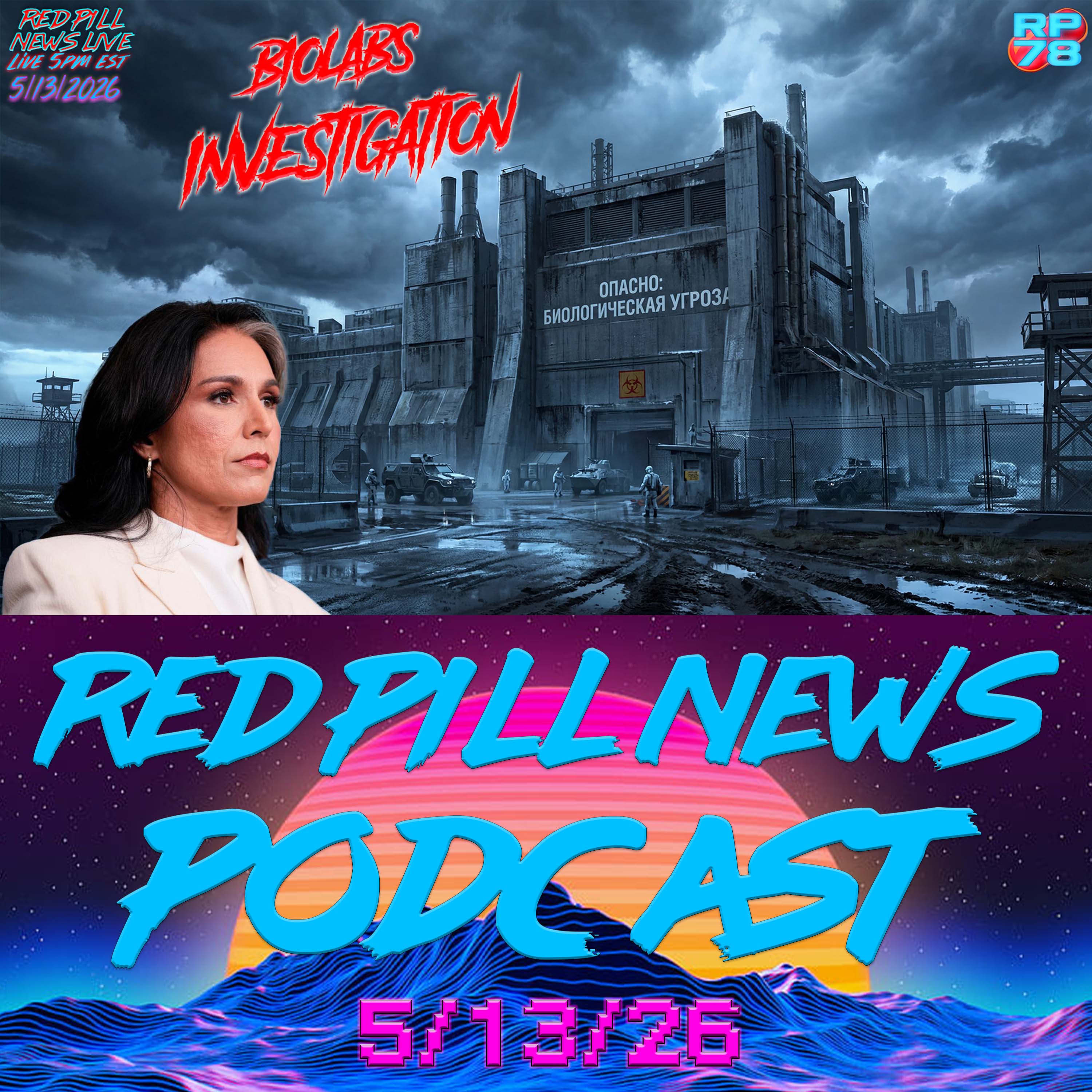 Ukrainian Biolabs Under Investigation by DNI Gabbard on Red Pill News Live episode artwork