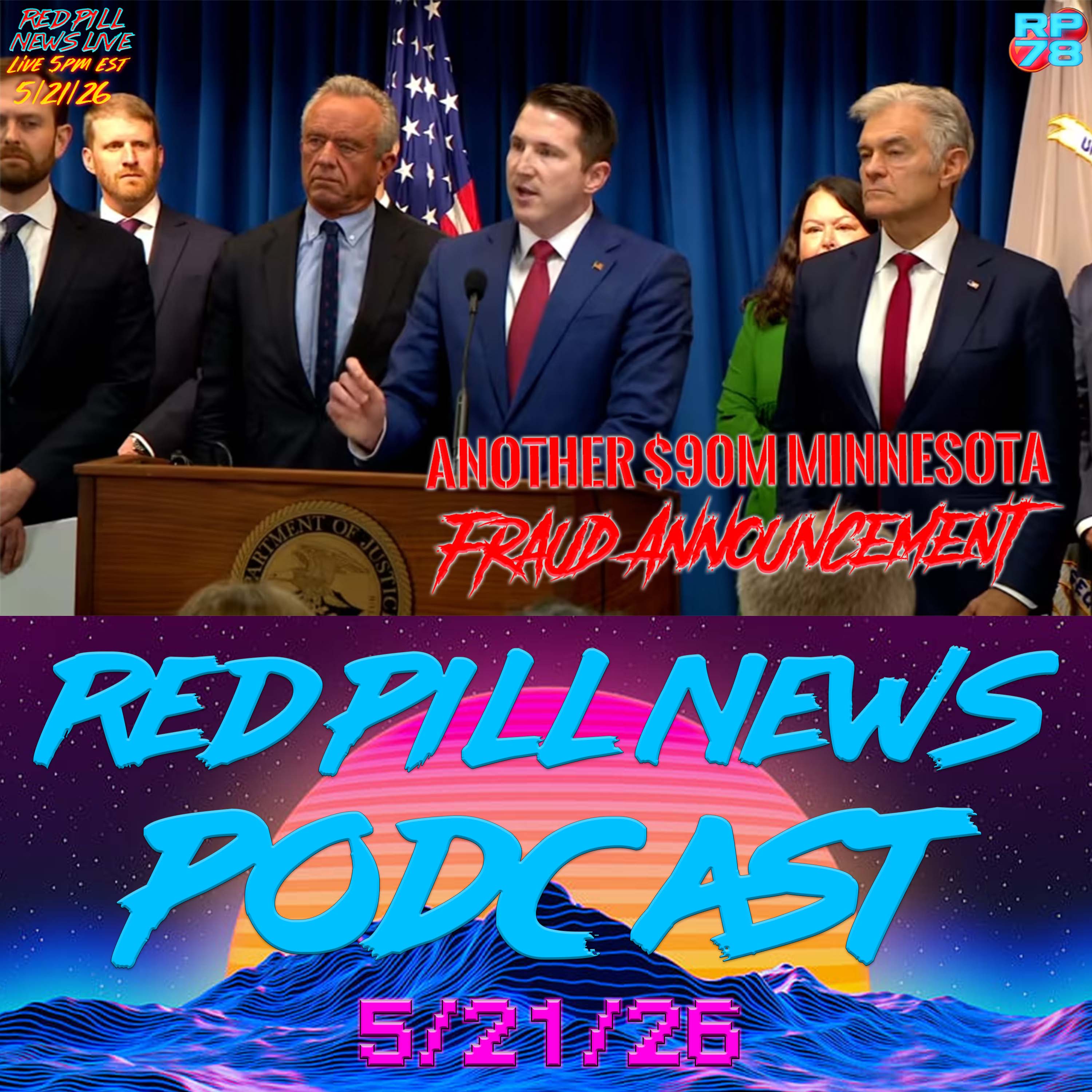 15 New Indictments in Another Minnesota Fraud Bust on Red Pill News Live episode artwork