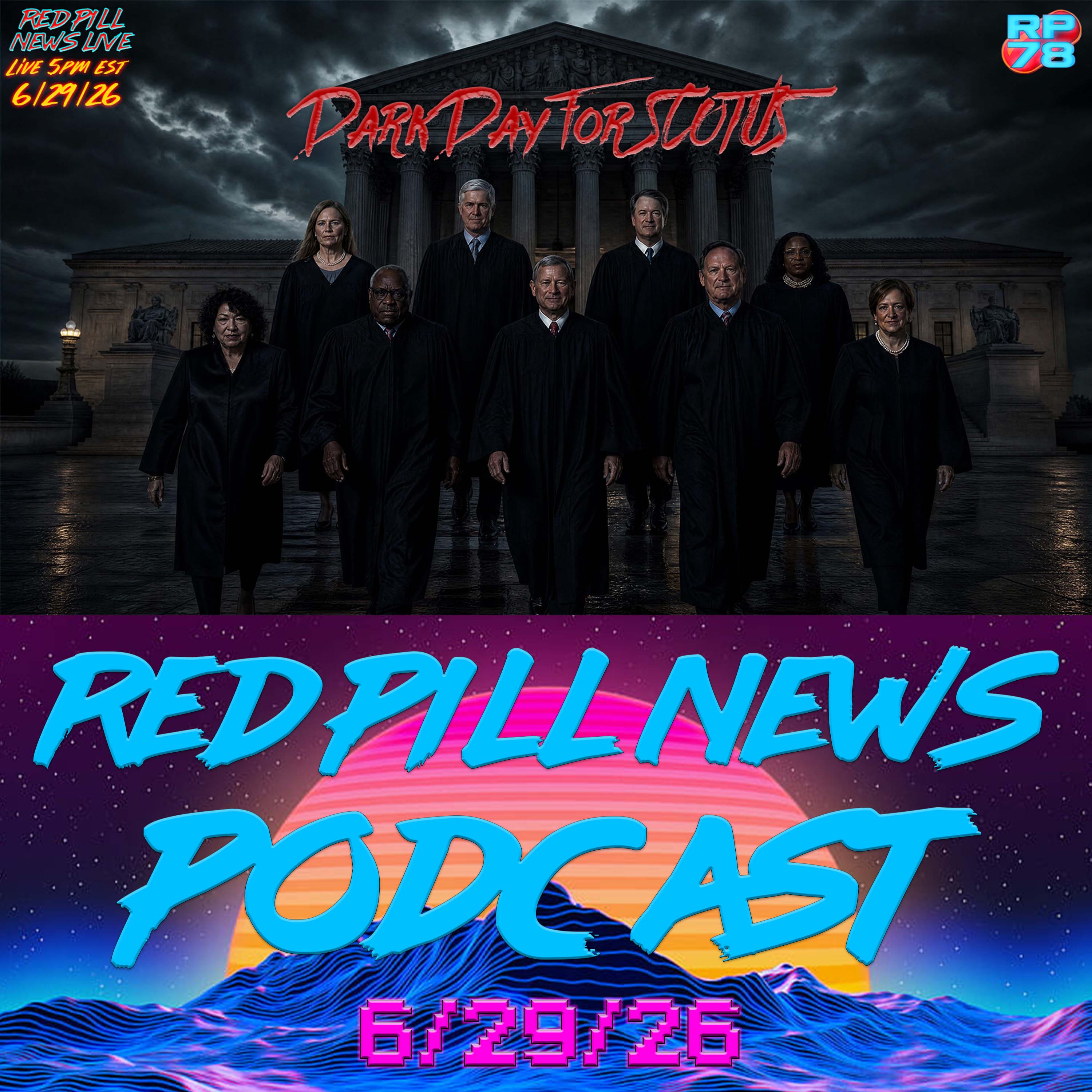 SCOTUS Narrowly Decides Mail In Ballot Decision, Birthright Next on Red Pill News Live episode artwork