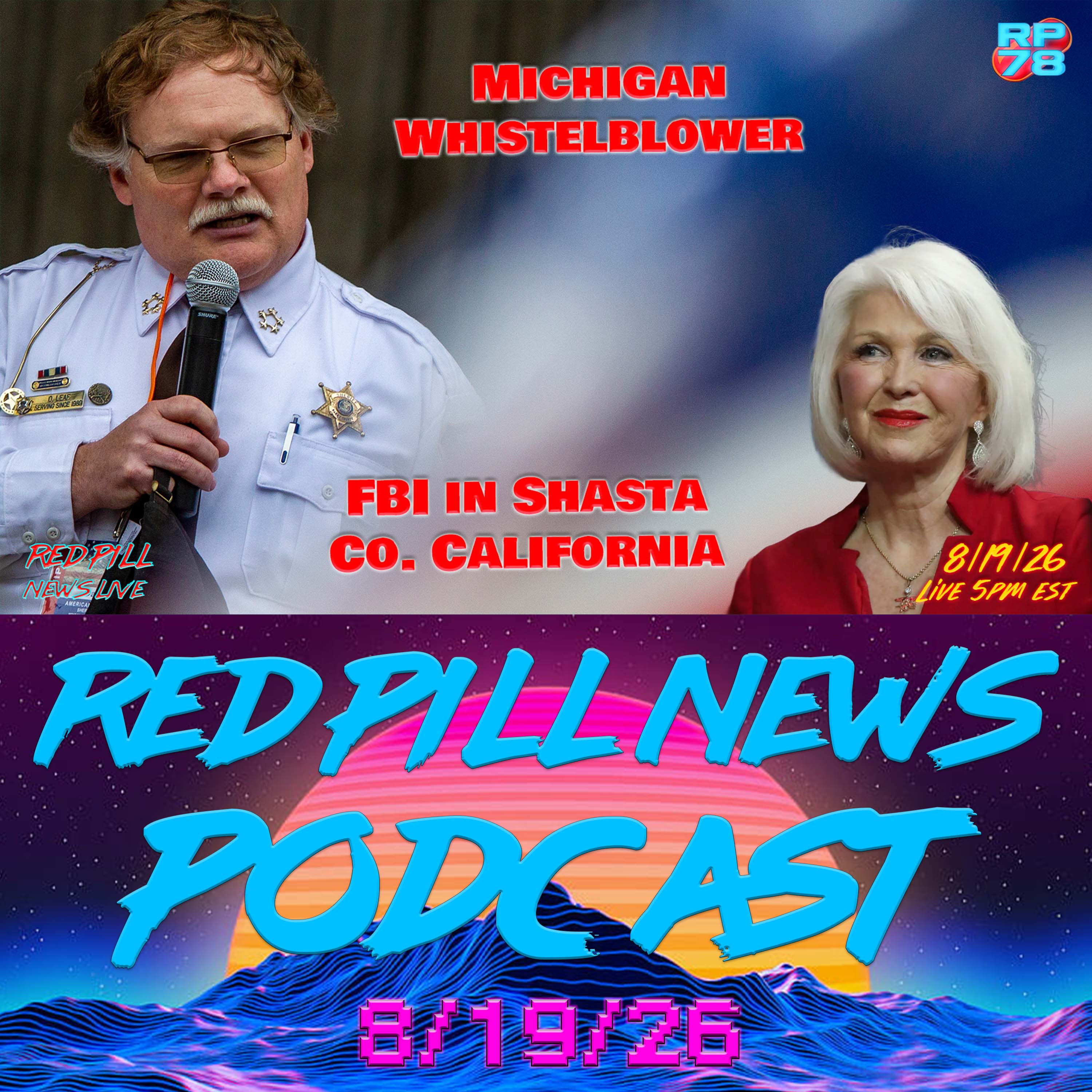 FBI Investigating CA Election, Michigan SOS Whistleblower Emerges on Red Pill News Live episode artwork