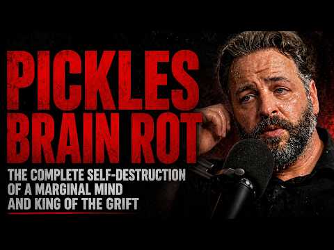 Pickles Is Deteriorating  Before Our Eyes and Will Soon Be Swallowed Up By the Depths of the Grift