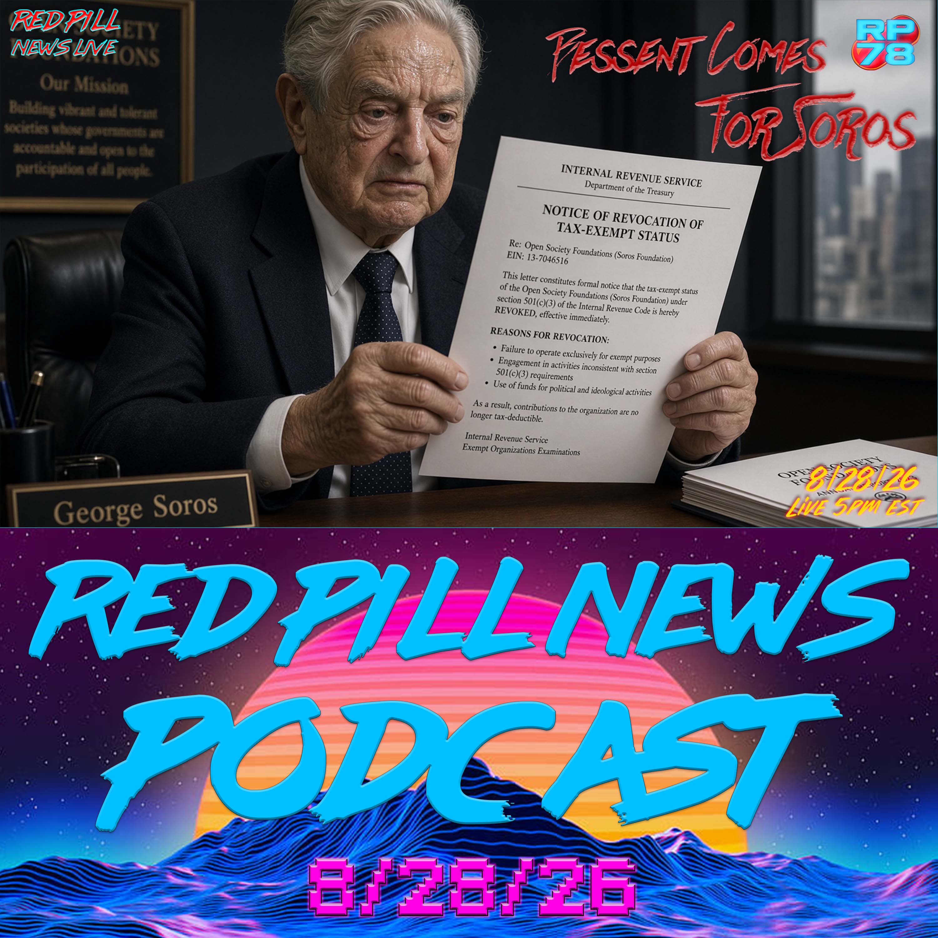 Bessent’s Prophecy Fulfilled - Soros & Left Wing 501c3’s Targeted on Red Pill News Live episode artwork
