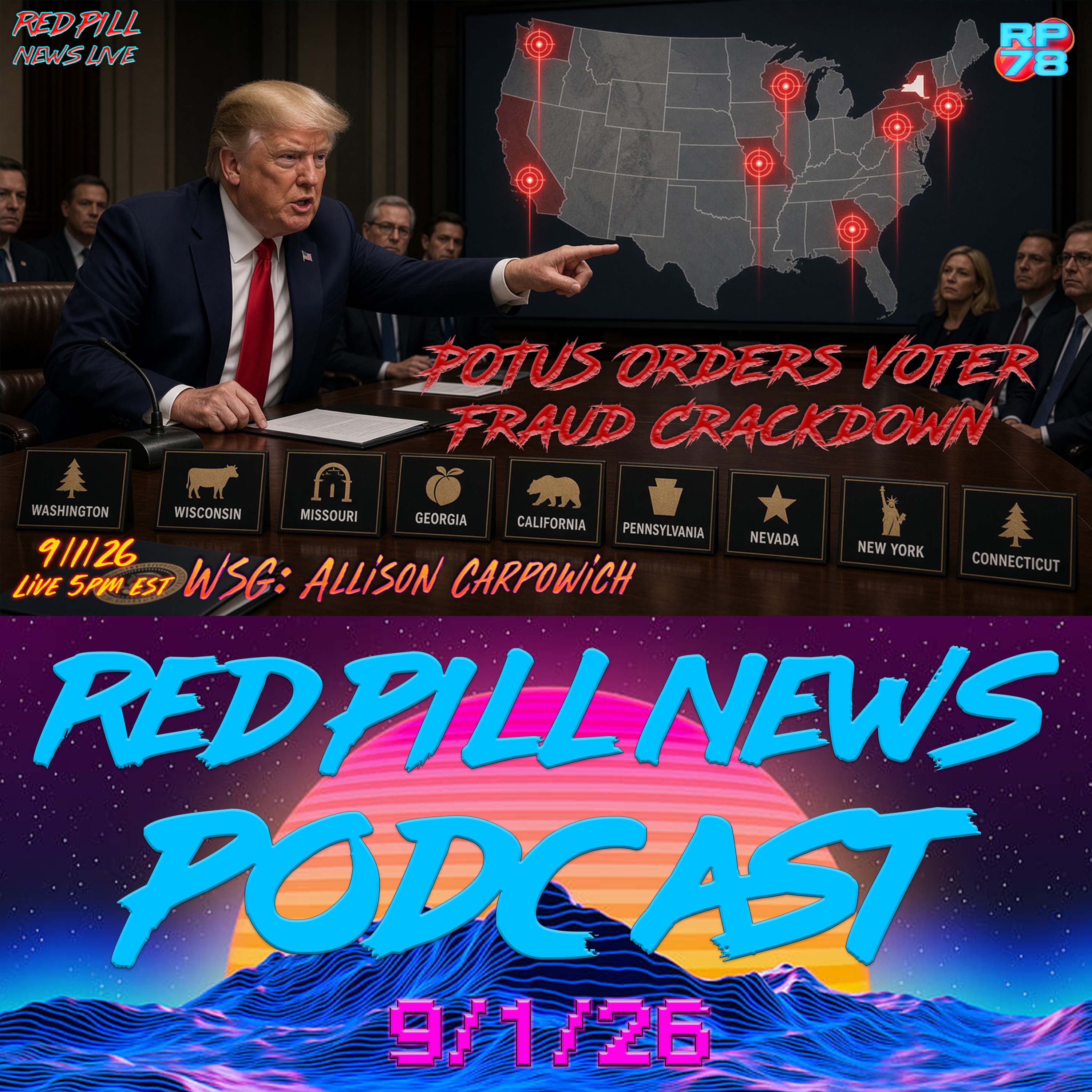 9 State Voter Fraud Crackdown Order From POTUS on Red Pill News Live episode artwork