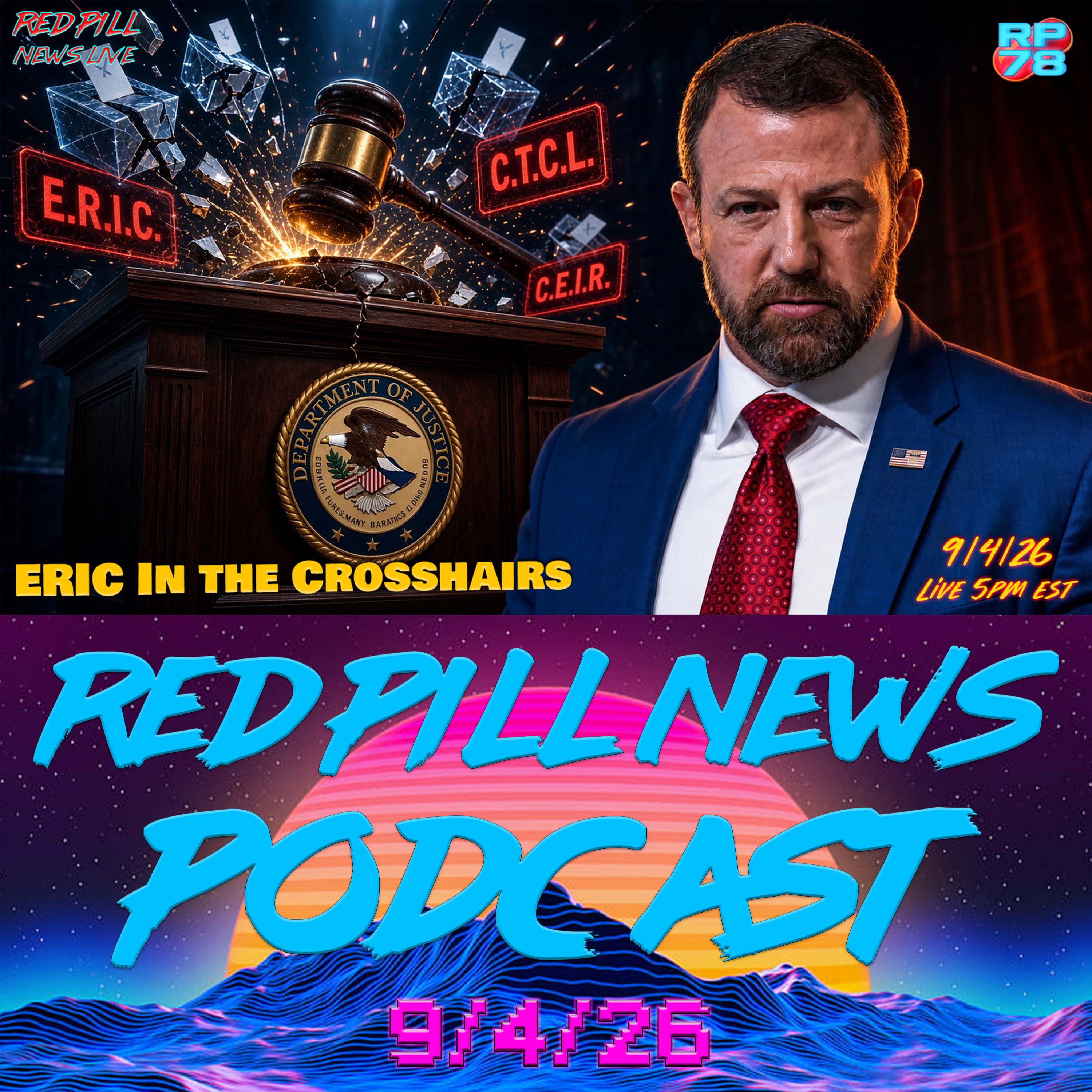 DHS & DOJ Criminal Probe for ERIC Access to Voter Data on Red Pill News Live episode artwork
