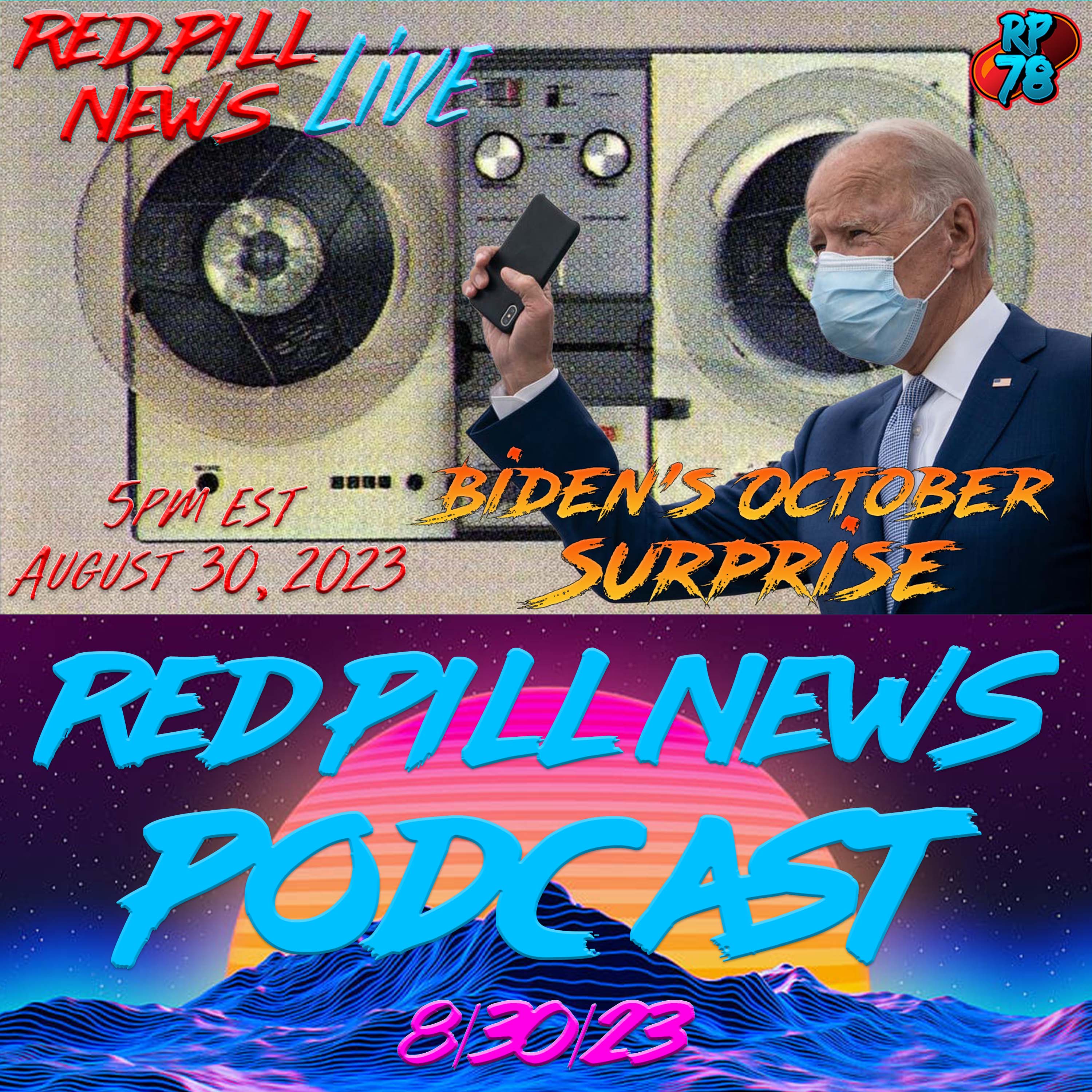 Biden Corruption In His Own Words Coming on Red Pill News Live
