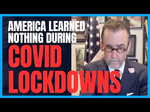 Americans Learned Nothing During COVID Lockdowns