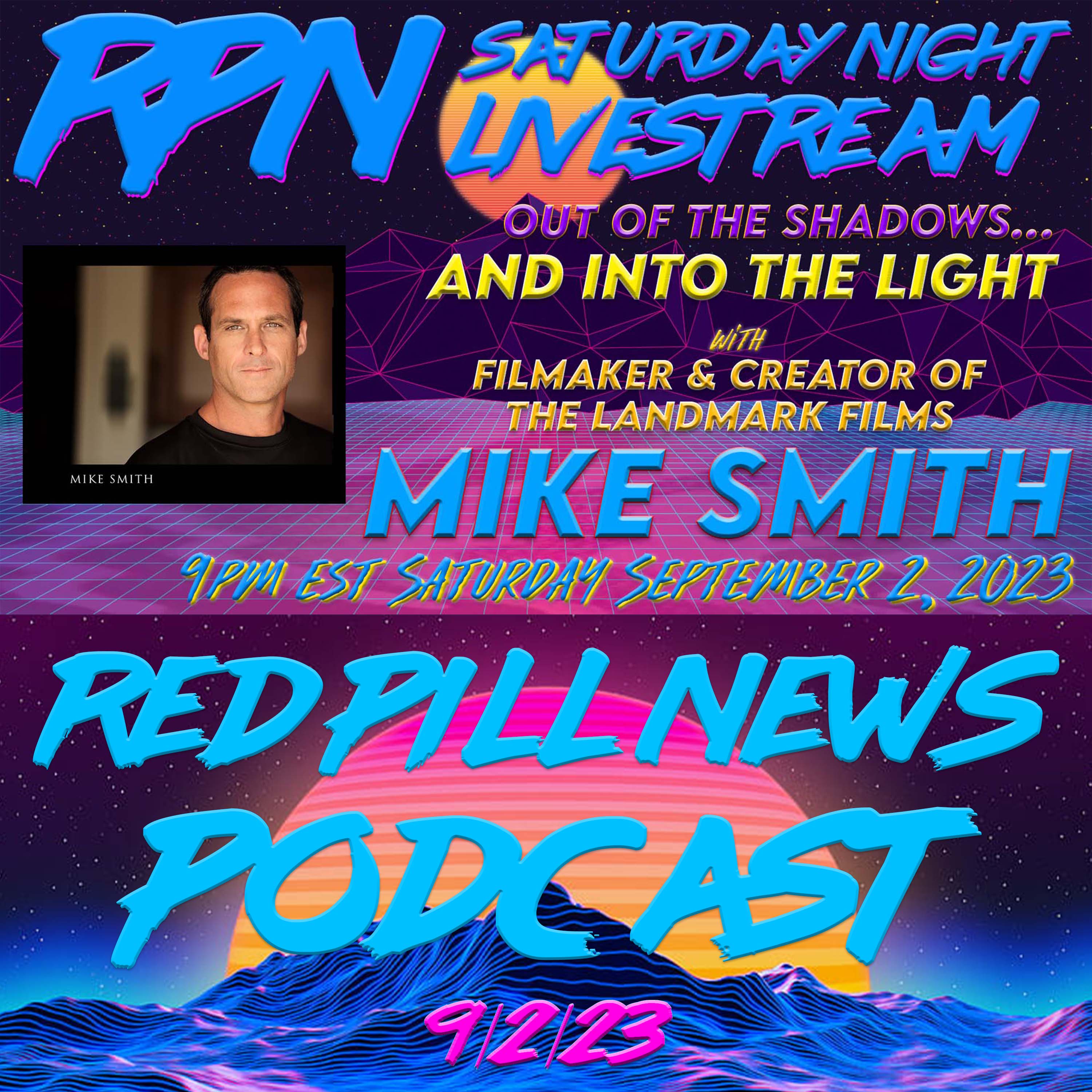 Into the Light with Filmmaker Mike Smith on Sat. Night Livestream