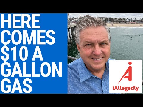 Here Comes $10 A Gallon Gas