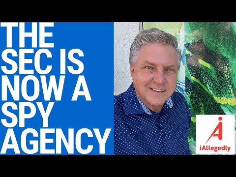 The SEC is Now a Spy Agency