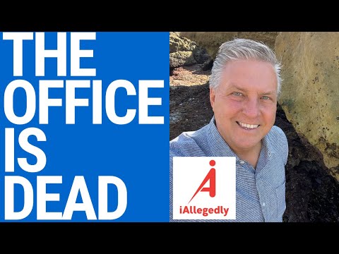 The Office is Dead