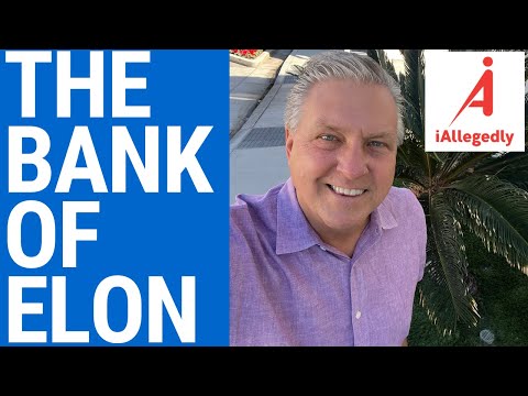 The Bank of Elon