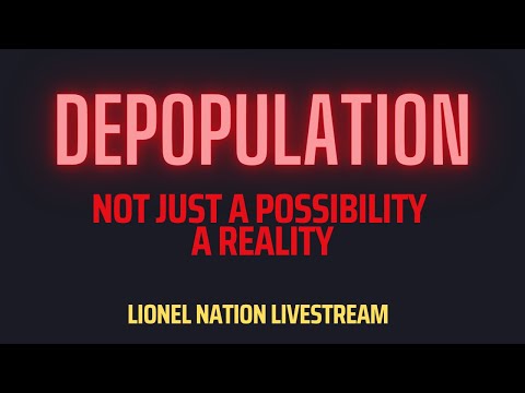 Depopulation: Impossible? Not On Your Life