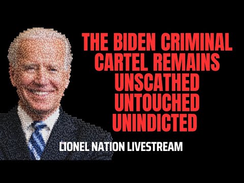 The Biden Criminal Cartel Remains Unscathed and Untouched