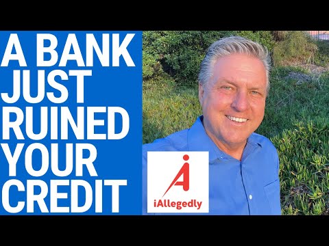 A Bank Just Ruined Your Credit