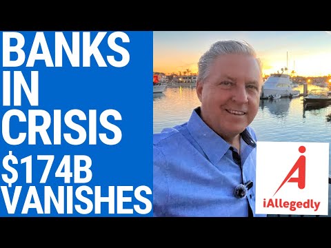 Banks in Crisis - $174B Vanishes!