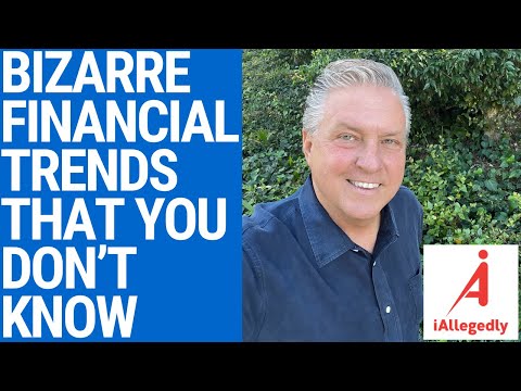 Bizarre Financial Trends That You've Never Heard of