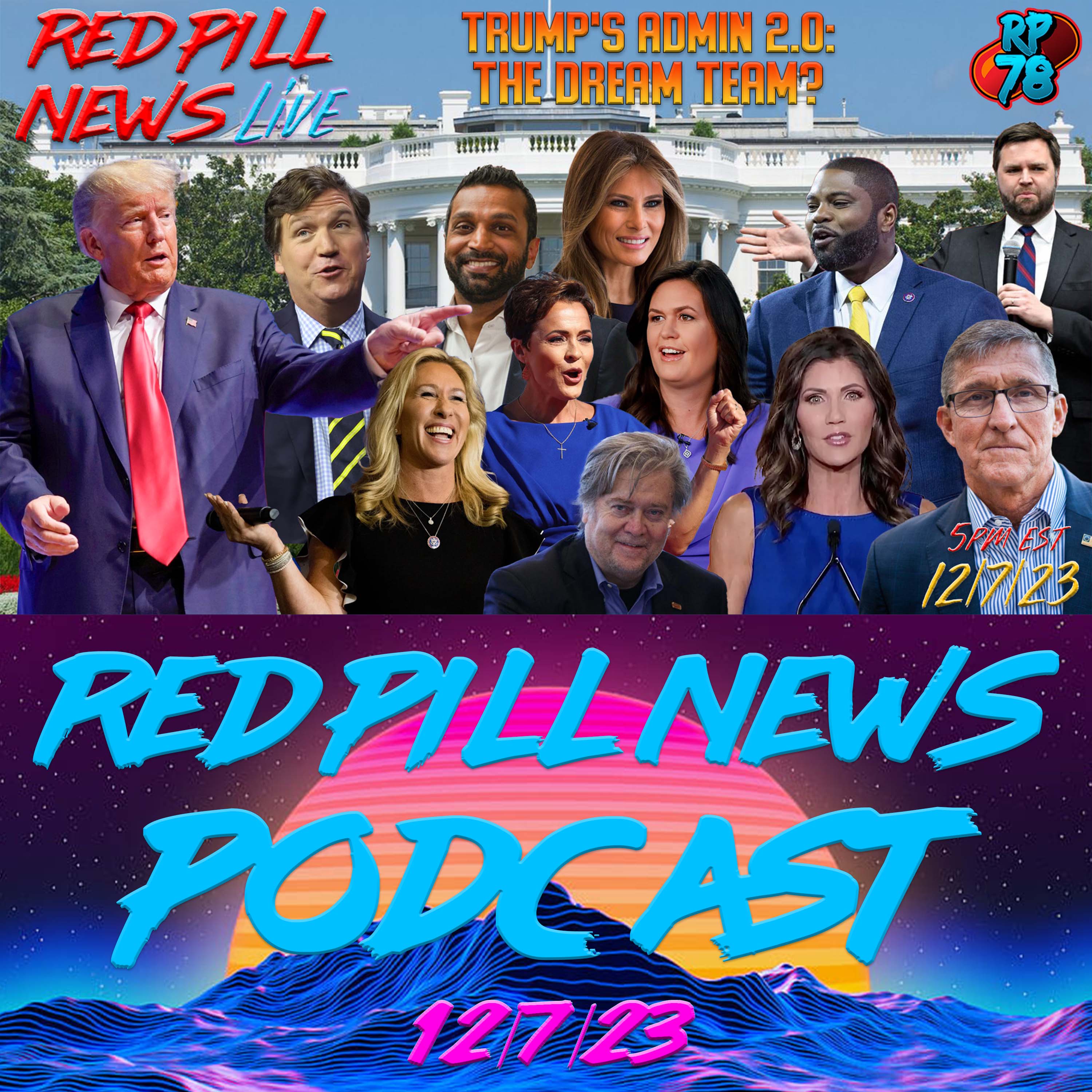 The Trump 2024 Dream Team: Justice & Accountability on Red Pill News Live