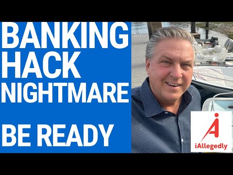 Banking Hack Nightmare - Be Ready