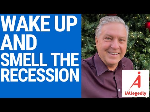 Wake Up and Smell the Recession