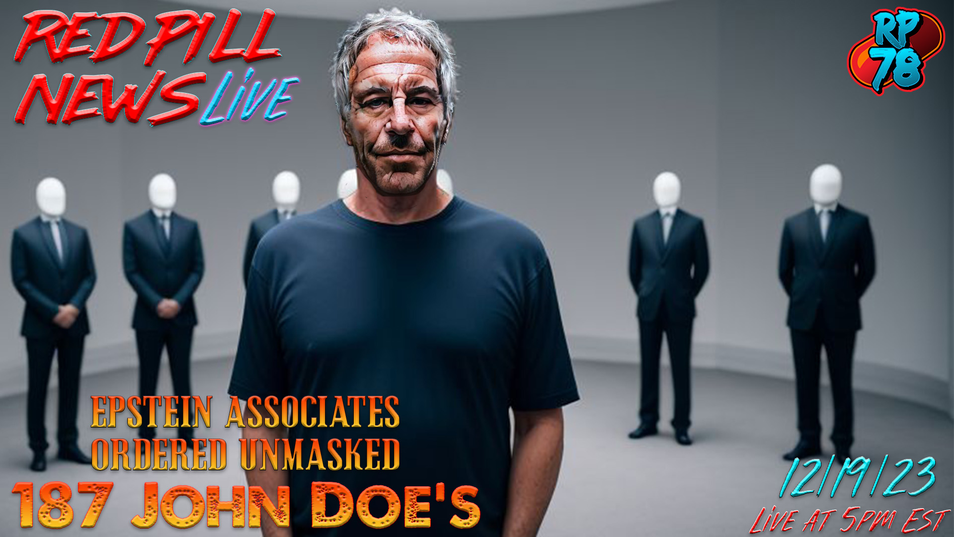 Who Made The List? Epstein Associates Unmasked on Red Pill News Live