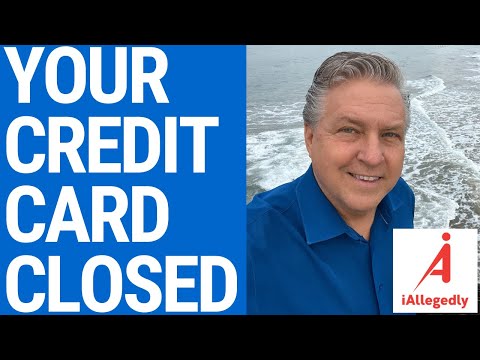 Your Credit Cards Are About to Close